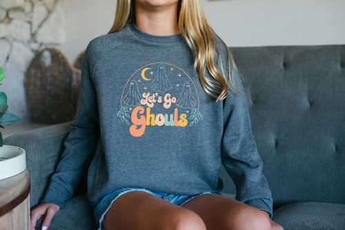 Let's Go Ghouls Pullover Sweatshirt